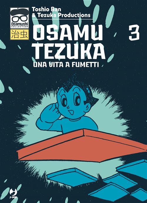 Isola dei Collezionisti - OSAMU TEZUKA UNA VITA A FUMETTI 3 - 1