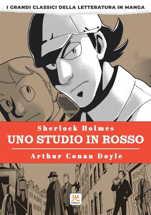 Isola dei Collezionisti - SHERLOCK HOLMES - UNO STUDIO IN ROSSO - I GRANDI CLASSICI DELLA LETTERATURA IN MANGA 1 - 1