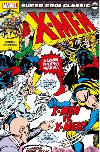 Isola dei Collezionisti - SUPER EROI CLASSIC 262 - X-MEN 15: X-MEN VS X-MEN - 1