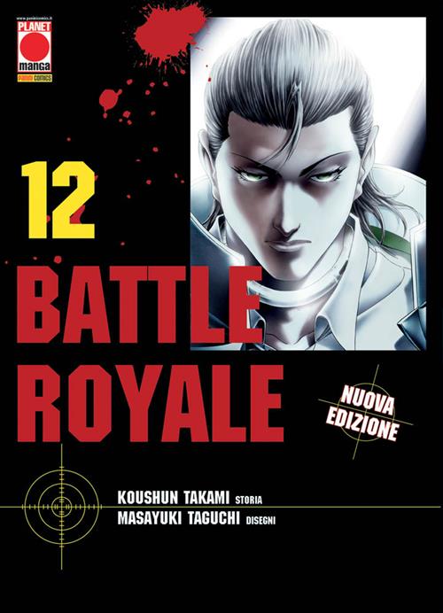 Isola dei Collezionisti - BATTLE ROYALE (PANINI) 12 - PRIMA RISTAMPA - 1