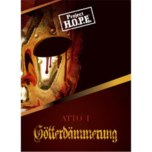 Project H.O.P.E. RPG - Gotterdammerung Atto I