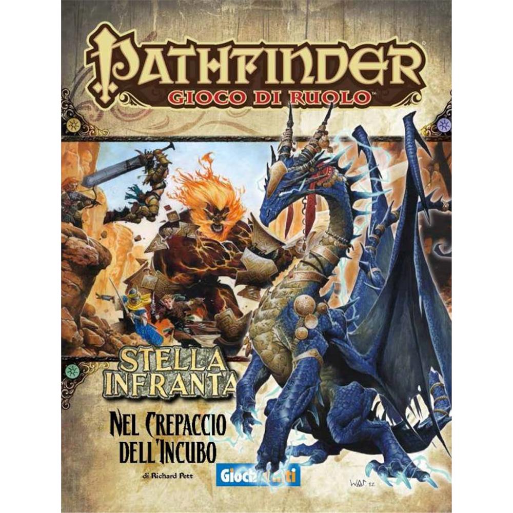 Pathfinder Stella Infranta: Nel Crepaccio dell'Incubo (Parte 5 di 6)