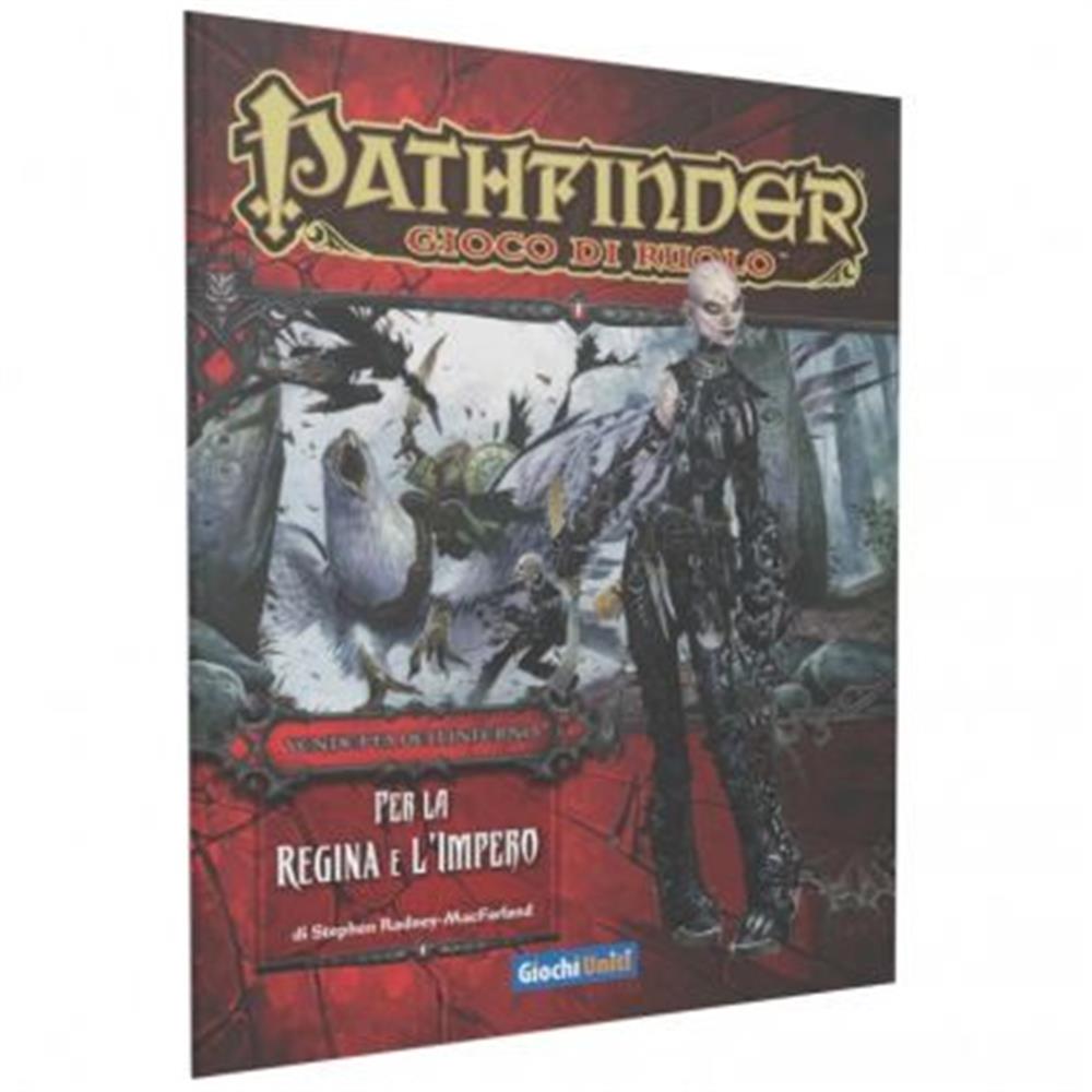 Pathfinder Vendetta dell'Inferno: Per la Regina e l'Impero (Parte 4 di 6)